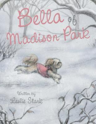 Bella of Madison Park [ Stark, Leslie ] Used - Very Good-image