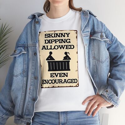 Skinny Dipping Allowed and Even Encouraged Unisex T-Shirt-image