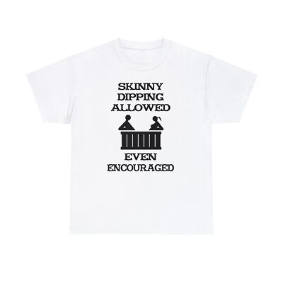 Skinny Dipping Allowed and Even Encouraged Unisex T-Shirt-image