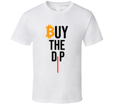 Buy The Dip Bitcoin Btc Crypto S-6xl T Shirt-image