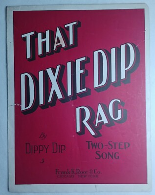 Antique Ragtime Sheet Music Piano Solo That Dixie Dip Rag by Dippy Dip LARGE -image