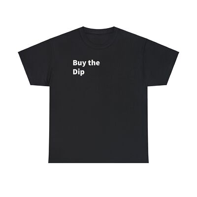Buy the Dip (Unisex Heavy Cotton Tee)-image