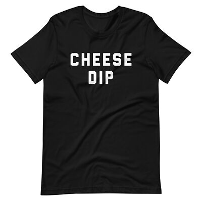 CHEESE DIP Shirt mexican restaurant queso nacho lover father's day gift S-5XL-image