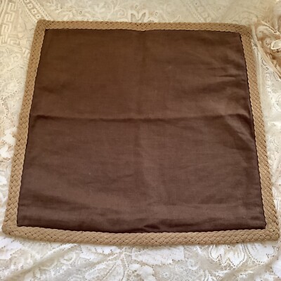 1 Pottery Barn 2008 chocolate beige 100% Linen Jute braid pillow sham 20