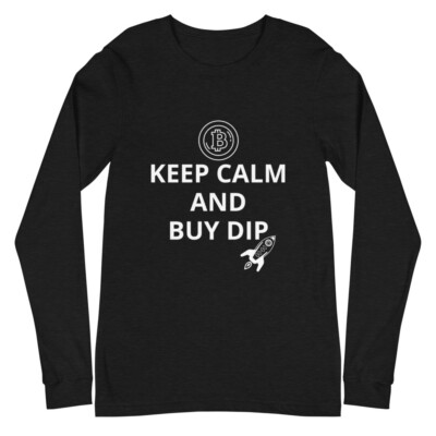 KEEP CALM AND BUY DIP CRYPTO BITCOINS LONG SLEEVES SHIRT UNISEX -image