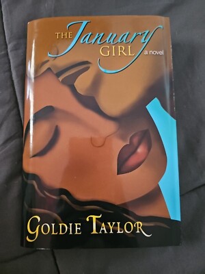 The January Girl : A Novel by Goldie Taylor (Hardcover)-image