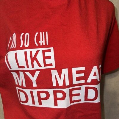 I’m So Chi I Like My Meat Dipped Chicago Tshirt Italian Beef Sandwich Large Red-image