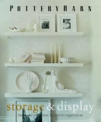 Pottery Barn Storage  Display (Pottery Barn Design Library) - Hardcover - GOOD-image