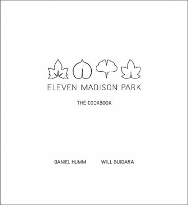 Eleven Madison Park: The Cookbook. Humm, Guidara 9780316098519 Free Shipping*#-image
