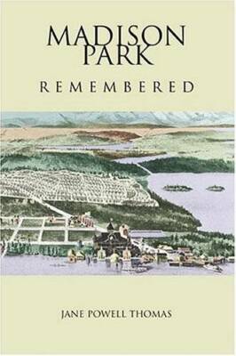 Madison Park Remembered - Paperback By Thomas, Jane Powell - GOOD-image