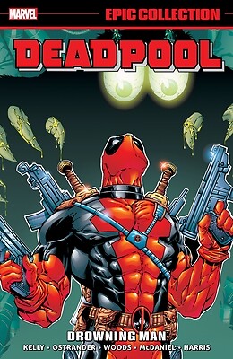 Deadpool Epic Collection: Drowning Man Kelly, Joe Paperback-image
