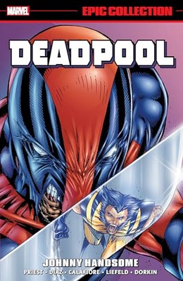 Johnny Handsome (Deadpool, Volume 5, Epic Collection)-image