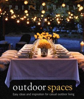 Pottery Barn Outdoor Spaces - Hardcover By Barberich, Christene - ACCEPTABLE-image