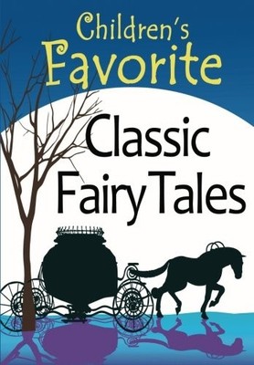 CHILDREN'S FAVORITE CLASSIC FAIRY TALES By Madison Park **BRAND NEW**-image