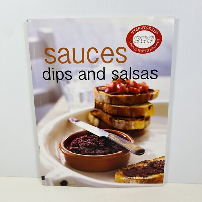 Sauces, Dips and Salsas Step-by-Step Triple-Tested Recipes Large Paperback-image