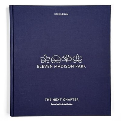Eleven Madison Park: The Next Chapter, Revised and Unlimited Edition: [A...-image