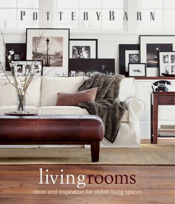 Pottery Barn Living Rooms (Pottery Barn Design Library) by Pottery Barn-image