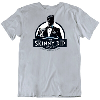 The Skinny Dip Gentleman's Club Drink Parody Funny T Shirt-image
