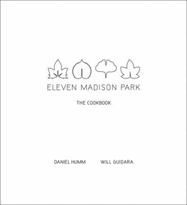 Eleven Madison Park : The Cookbook Hardcover Will, Humm, Daniel G-image